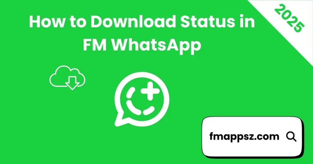 FM WhatsApp Status Download